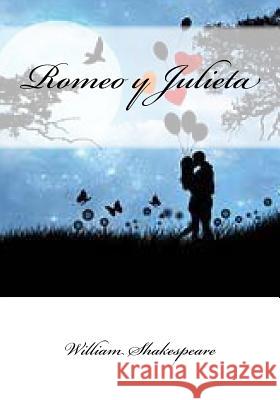 Romeo y Julieta William Shakespeare 9781530765973