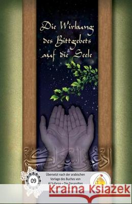 Die Wirkung des Bittgebets auf die Seele Sayyed Ghaith A 9781530767540