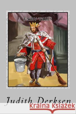 Fairy Tales: Skazki Judith Derksen 9781530775286 Createspace Independent Publishing Platform