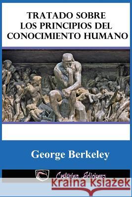 Tratado sobre los principios del conocimiento humano Steyr, Julieta M. 9781530775484 Createspace Independent Publishing Platform