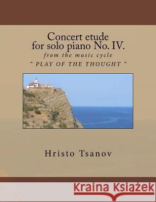 Concert etude for solo piano No. IV.: from the music cycle 