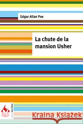 La chute de la mansion Usher: (low cost). Édition limitée Poe, Edgar Allan 9781530781294