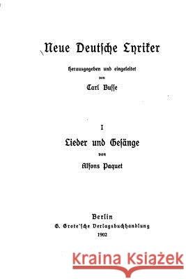 Lieder Und Gesänge Paquet, Alfons 9781530790968