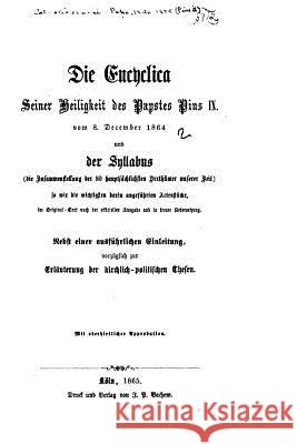 Die Encyclica seiner Heiligkeit des Pastes Pius IX Pius IX 9781530793419
