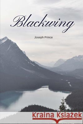 Blackwing Joseph Prince 9781530795437 Createspace Independent Publishing Platform