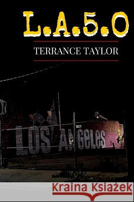 L.A.5.O Terrance Taylor 9781530801183