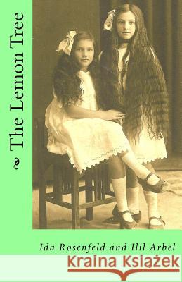 The Lemon Tree Ida Rosenfeld Ilil Arbel 9781530806997