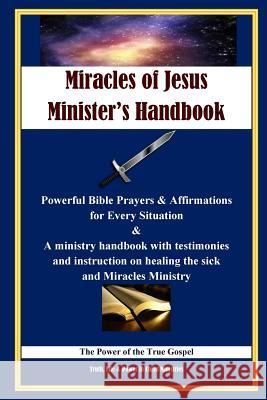 Miracles of Jesus Minister's Handbook: Color Version Brent Runyan 9781530810888 Createspace Independent Publishing Platform