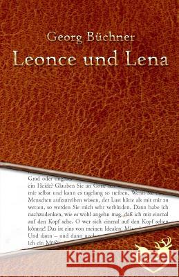 Leonce und Lena Buchner, Georg 9781530818358 Createspace Independent Publishing Platform