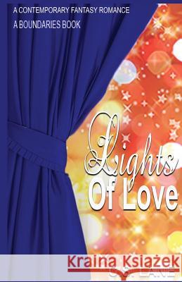 Lights Of Love Lane, C. S. 9781530822089 Createspace Independent Publishing Platform