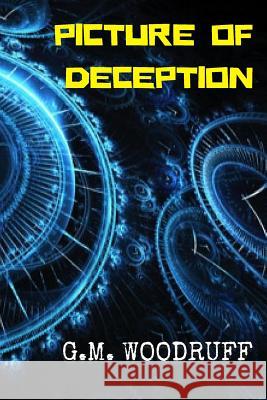 Picture of Deception G. M. Woodruff 9781530834723 Createspace Independent Publishing Platform