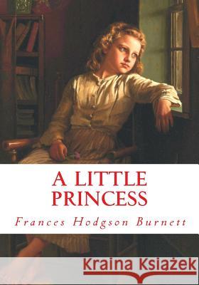 A Little Princess (Large Print): Complete and Unabridged Classic Edition Mnemosyne Books 9781530842759