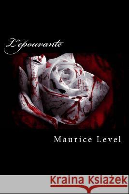 L'epouvante Level, Maurice 9781530847075