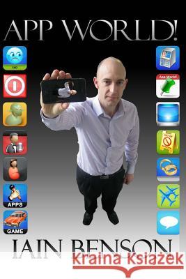 App World! Iain Benson 9781530847402