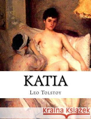 Katia Leo Tolstoy 9781530859108