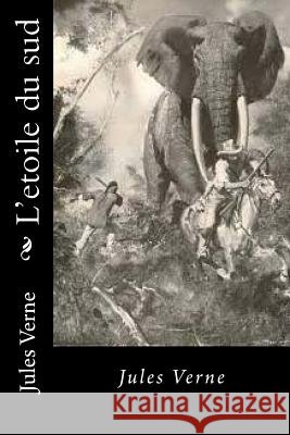 L'etoile du sud Jerome, Ballin 9781530860784 Createspace Independent Publishing Platform