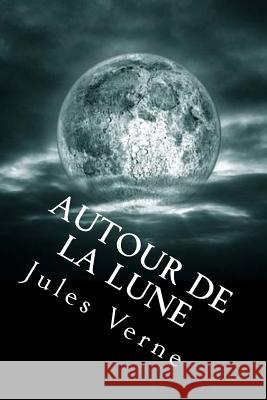 Autour de la lune Jerome, Ballin 9781530860920