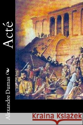 Acté Dumas, Alexandre 9781530864232