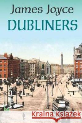 Dubliners James Joyce 9781530871360