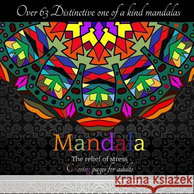 Mandala The Relief of Stress Coloring Pages for Adults Adult Coloring Crew 9781530878369 Createspace Independent Publishing Platform