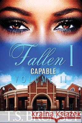 Fallen: Part One T. S. Brumsey 9781530878895 Createspace Independent Publishing Platform