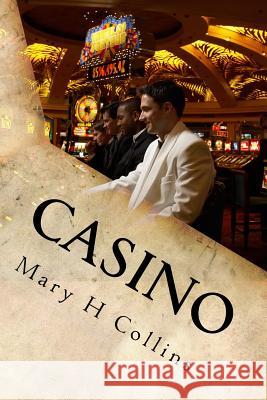 Casino Mary H. Collins 9781530878925