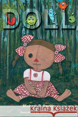 Doll MR Michael P. Beville MR Sumit Ameria 9781530889808