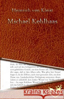 Michael Kohlhaas Heinrich Von Kleist 9781530889914 Createspace Independent Publishing Platform