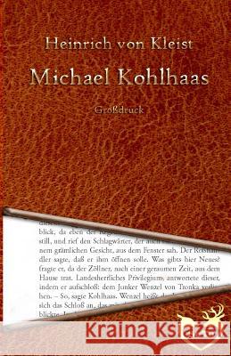 Michael Kohlhaas - Großdruck Kleist, Heinrich Von 9781530889952