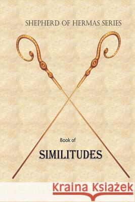 Book of Similitudes MR Billy R. Fincher 9781530890477 Createspace Independent Publishing Platform