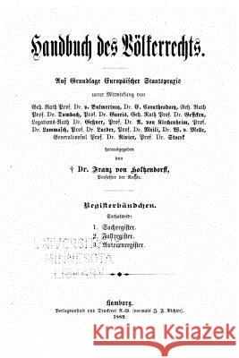 Handbuch des völkerrechts Holtzendorff, Franz Von 9781530890934 Createspace Independent Publishing Platform