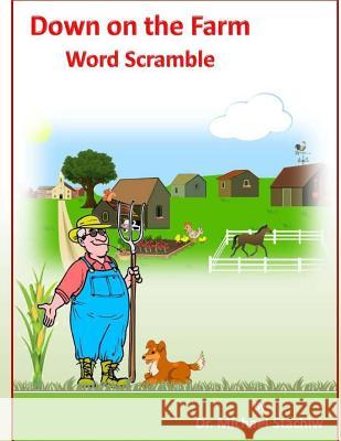 Down on the Farm Word Scramble Dr Michael Stachiw 9781530893096