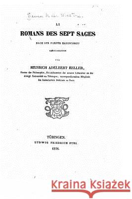 Li romans des sept sages Keller, Heinrich Adelbert 9781530906154