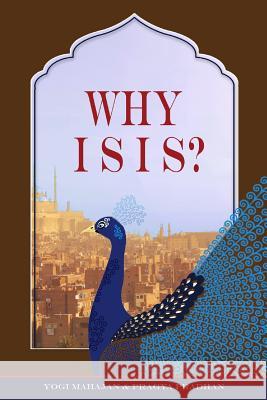 Why ISIS Pradhan, Pragya 9781530911844 Createspace Independent Publishing Platform