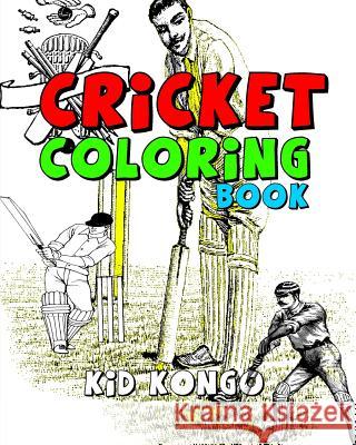 Cricket Coloring Book Kid Kongo 9781530914289 Createspace Independent Publishing Platform