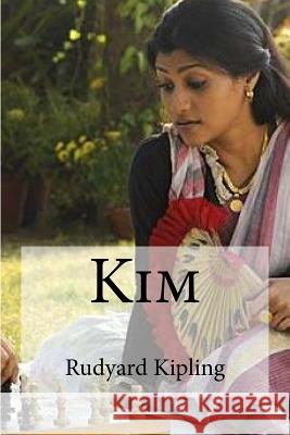 Kim Rudyard Kipling 9781530918782 Createspace Independent Publishing Platform