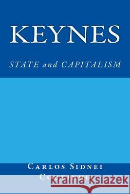 keynes: Idiosyncrasies Coutinho, Carlos Sidnei 9781530919789 Createspace Independent Publishing Platform