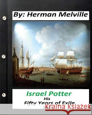 The Water of the Wondrous Isles (1897) By: Herman Melville (World's Classics) Melville, Herman 9781530921669