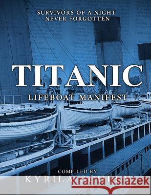 Titanic Lifeboat Manifest Kyrila Scully 9781530941704