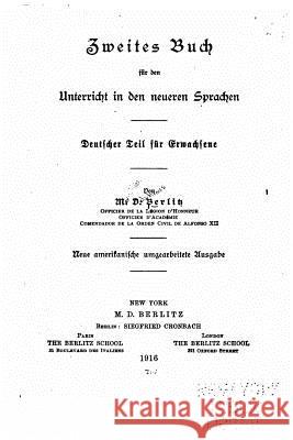 Zweites Buch für den Unterricht in den neueren Sprachen Berlitz, M. D. 9781530945269