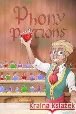 Phony Potions Synia Sidhe 9781530948512 Createspace Independent Publishing Platform