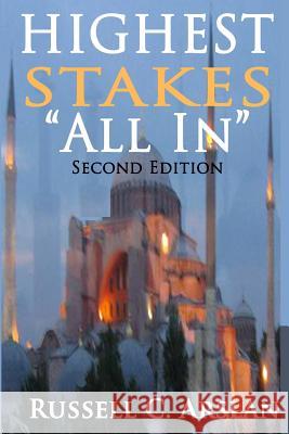 Highest Stakes, All In: Matt Papaz's life changes forever Russell C. Arslan 9781530952359