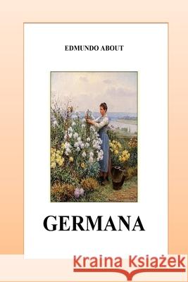 Germana Edmond About 9781530959815 Createspace Independent Publishing Platform