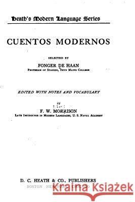 Cuentos modernos De Haan, Fonger 9781530965304 Createspace Independent Publishing Platform