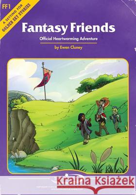 Fantasy Friends Ewen Cluney James Workman 9781530983544