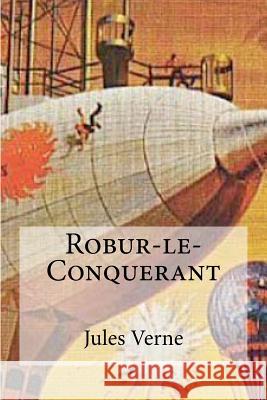 Robur-le-Conquerant Edibooks 9781530992645