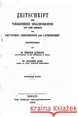 Zeitschrift für vergleichende Sprachforschung Kuhn, Adalbert 9781530998036