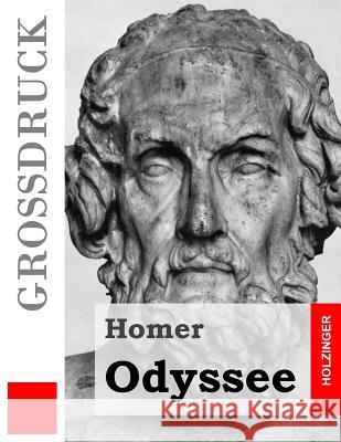 Odyssee (Großdruck) Vo, Johann Heinrich 9781530998982 Createspace Independent Publishing Platform