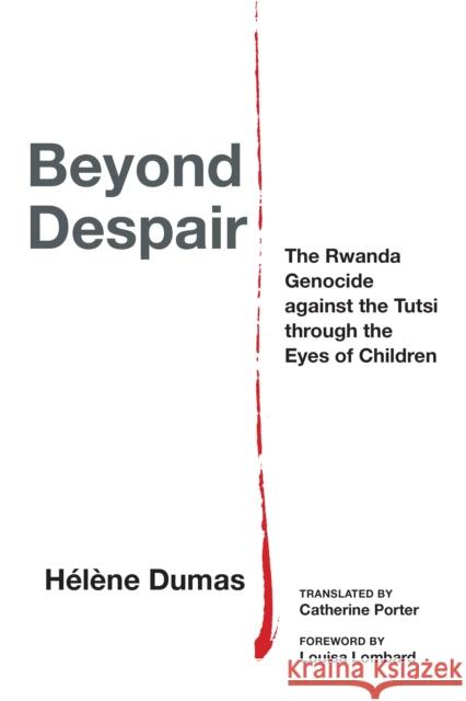 Beyond Despair Helene Dumas 9781531506070 Fordham University Press