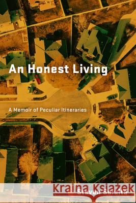 An Honest Living: A Memoir of Peculiar Itineraries Steven Salaita 9781531506353 Fordham University Press